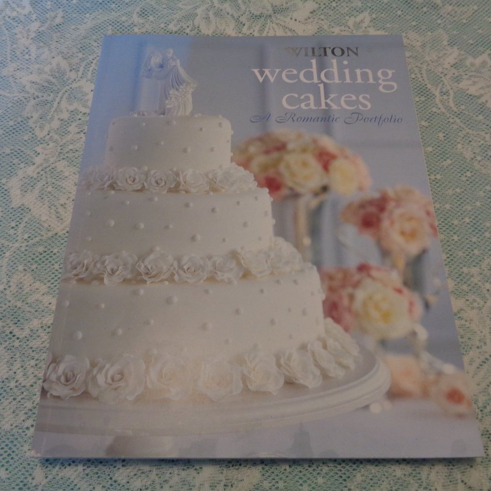WEDDING CAKES WILTON A ROMANTIC PORTFOLIO BOOK BY WILTON INDUSTRIES